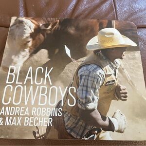 Black Cowboys by Andrea Robbins & Max Becher | Photographic Art Book